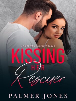 cover image of Kissing Her Rescuer